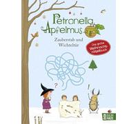 Petronella Apfelmus - Zauberstab und Wichteltür. Das große Weihnachtsrätselbuch: Weihnachtliche Rätsel aus der Welt der kleinen Apfelhexe. Ab 7 Jahre