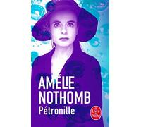 Petronille by Amelie Nothomb(2016-01-01)