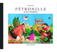 Pétronille et ses 120 petits