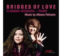 Petrovich Albena - Bridges of Love: Music by Albena Petrovic
