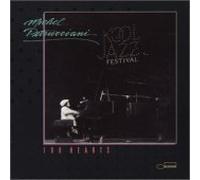 Petrucciani, Michel - 100 Hearts