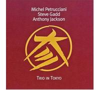 Michel Petrucciani, Steve Gadd & Anthony Jackson Trio in Tokyo (Vinyl) 12" Album