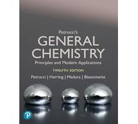 Petrucci's General Chemistry: Principles and Modern Applications: Modern Principles and Applications