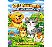 Pets Coloring Book for Kids: 40 Coloring Pages