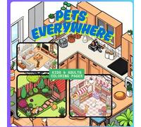 pets everywhere: coloring book: coloring book for kids and adults, relaxing coloring pages, 8.5 x 8.5 inches, Cute Dogs, Cats, and Animal Friends in ... Coloring Book for Kids, Teens, and Pet Lovers