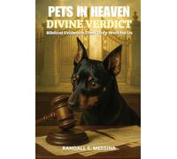 Pets In Heaven: Divine Verdict