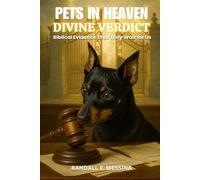 Pets in Heaven: Divine Verdict