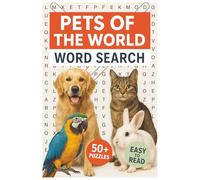 Pets Of The Word Search Puzzle Book: Word Searches with Easy to Read about Pets ,Dogs, Cats, and More |6x9 inches, 110 pages| 50+ Puzzles...Gifts for Vacations, Holidays and Free Times