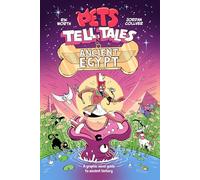 Pets Tell Tales: Ancient Egypt : A graphic novel guide to ancient history