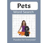 Pets Word Search Large Print Puzzle Book: A Delightful Collection of Animal Puzzles to Sharpen Your Mind and Warm Your Heart | 8.5 x 11" inches, 112 pages |