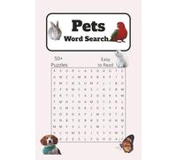 Pets Word Search Puzzle Book: Word Search Easy to Read Print about all things Pets| 6x9 inches, 110 pages |50+ puzzles