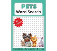 Pets Word Search Puzzle Book: Word Searches with Easy to Read Print about Pets, Animals, Exotic Animals and more | 6x9 inches, 120 pages | 60 Puzzles...Gifts for Vacations, Holidays and Mindfulness
