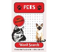 Pets Word Search Puzzle Book: Word Searches with Easy to Read Print about Pets, Exotic Pets, Animals and More | 6x9 inches, 110 pages | 50+ puzzles… Gift for Vacations, Holidays and Free Times
