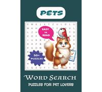 Pets Word Search Puzzle: Fun and Relaxing Pet Word Search Puzzles for Animal Lovers of All Ages with easy to read print/6x9 inches, 110 pages /50 plus ... gifts for vacations, holidays and free time s