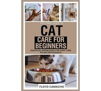 PetsPros Guide to Cat Care for Beginners: Essential Knowledge for First-Time Feline Enthusiasts: 2 (PetsPros Simple Pet Care Guides)