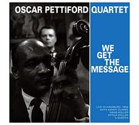 Pettiford Quartet, Oscar - We Get the Message