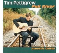 Pettigrew, Tim - Fall River Acoustic Guitar