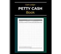 Petty Cash Book | Cash Ledger: Simple Accounting & Money Tracker for Small Business and Personal Finance | Income & Expense Bookkeeping | Cash Payment Log