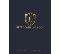 Petty Cash Book for Small Business: Daily Cash Expense Record Log, Cash In and Cash Out Payment Register, 6 Column Accounting Notebook