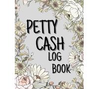 Petty Cash Log Book: Cash Flow Tracker