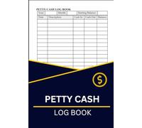 Petty Cash Log Book: Daily Cash Flow Tracker for Small Businesses