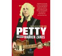 Petty. La biografía autorizada | Warren Zanes