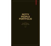 Petty People Portfolio: Because Someone Has to Document This