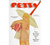 PETTY: The Classic Pin-up Art of George Petty