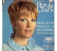 Petula Clark - Alle Leute Wollen In Den Himmel / Schade