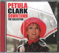 Petula Clark - Downtown: the Collection
