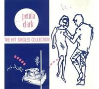 Petula Clark - Petula Clark: The Hit Singles Collection