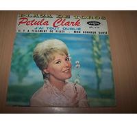 Petula Clark - Plaza De Toros (The Lonely Bull) / J'ai Tout Oublié / Il Y A Tellement De Filles / Mon Bonheur Danse (Foot Taper) - EP 45 tours - 7"