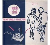 Petula Clark / The Hit Singles Collection