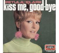 Petula Clarke - Kiss Me Goodbye / E' Stato Il Vento [Vinilo de 7 pulgadas - 45 rpm]