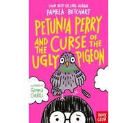 Petunia Perry y la maldición de la paloma fea – Nosy Crow