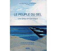 Peuple du sel : Une Grèce en Camargue? le [Francia] [DVD]