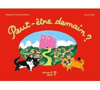 Peut-être demain ?