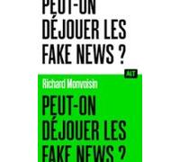 Peut-on Déjouer Les Fake News ? / Collection Alt (ebook)