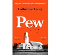 Pew: Catherine Lacey