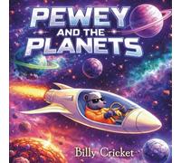 Pewey and the Planets (The Pewey Series)