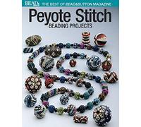 Peyote Stitch: Beading Projects