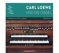 Peyrot, Irénée - Carl Loewe and the Organ