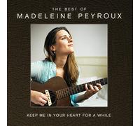 Peyroux, Madeleine - Keep Me In Your Heart For A While: The Best Of