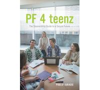 PF 4 teenz: The Stewardship Guide to a Secure Future