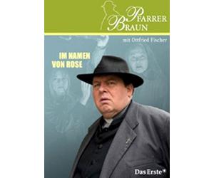 Pfarrer Braun - Im Namen von Rose [Alemania] [DVD]
