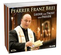Pfarrer Franz Brei Lieder von Trost und Freude