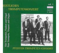Pfeiffer Trompeten Consort - Trompetenkonzert,Festliches [Import]