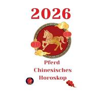 Pferd chinesisches Horoskop 2026