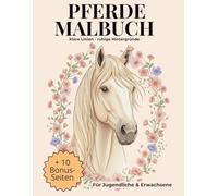Pferde Malbuch für Jugendliche und Erwachsene: Ausmalbuch mit realistischen Pferdemotiven - Entspannung und Stressabbau