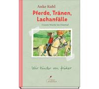 Pferde, Tränen, Lachanfälle | Unsere Woche im Ostertal: Ein heiteres Reiterferien-Abenteuer als Comic!: 3
